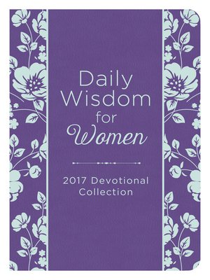cover image of Daily Wisdom for Women 2017 Devotional Collection